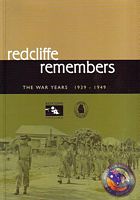 REDCLIFFE REMEMBERS: The War Years 1939 - 1949