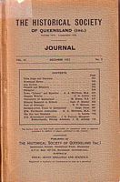 THE HISTORICAL SOCIETY OF QUEENSLAND - JOURNAL -   Vol. IV, No. 5