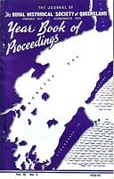 THE JOURNAL OF THE HISTORICAL SOCIETY OF QUEENSLAND -  Year-book of Proceedings :  Vol. IX, No. 4 - 1972-73