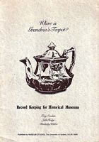 Where is Grandma's Teapot ? - RECORD KEEPING FOR HISTORICAL MUSEUMS