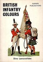 BRITISH INFANTRY COLOURS