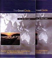 THE GREAT CIRCLE: Journal of the Australian Association for Maritime History -  Volume 28, Nos. 1 & 2, 2006