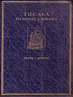 THE SEA, Its History and Romance - Volume I