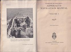 ADMIRALTY NAVIGATION MANUAL 1938 - Volume I