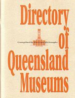 DIRECTORY OF QUEENSLAND MUSEUMS