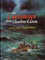 THE CASTAWAYS OF THE CHARLES EATON