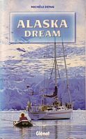 ALASKA DREAM