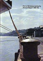 PORT OF BRISBANE AUTHORITY - Annual Report 1981/82