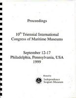 PROCEEDINGS - "10th TRIENNIAL INTERNATIONAL CONGRESS OF MARITIME MUSEUMS"