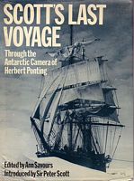SCOTT'S LAST VOYAGE - Through the Antarctic Camera of Herbert Ponting