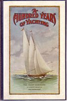 A HUNDRED YEARS OF YACHTING