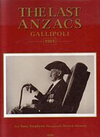 LAST ANZACS -  Gallipolli 1915