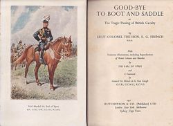 GOOD-BYE TO BOOT AND SADDLE, or The Tragic Passing of British Cavalry