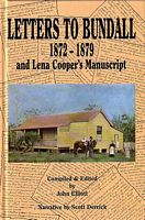 LETTERS TO BUNDALL 1872-1879, and Lena Cooper's Manuscript