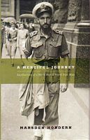 A MERCIFUL JOURNEY.  Recollections of a World War II Patrol Boat Man
