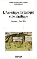 L'AMERIQUE HISPANIQUE ET LE PACIFIQUE.  Hommage &agrave; Hugo Neira