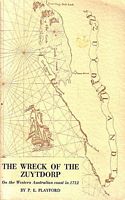 THE WRECK OF THE ZUYTDORP, On the Western Australian coast in 1712