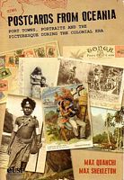 POSTCARDS FROM OCEANIA: Port Towns, Portraits and the Picturesque during the Colonial Era