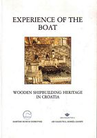 EXPERIENCE OF THE BOAT - Wooden Shipbuilding Heritage in Croatia