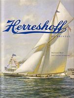 HERRESHOFF OF BRISTOL - A Photographic History of America's Greatest Yacht and Boat Builders