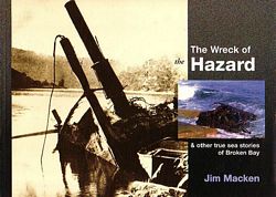 THE WRECK OF THE HAZARD & Other True Sea Stories of Broken Bay