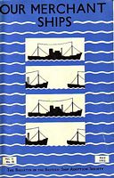 OUR MERCHANT SHIPS - Vol. II, No. 18 - The Bulletin of the British Ship Adoption Society