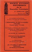 BULLETIN DE LA SOCIETE D'ETUDES HISTORIQUES DE LA NOUVELLE-CALEDONIE (S.E.H. No. 76)