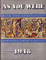 AS YOU WERE, with the Australian Services at Home and Overseas from 1788 to 1948