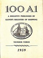 100 A1 - A Bulletin Published by Lloyd's Register of Shipping - Number Three: 1959