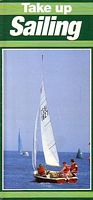TAKE UP SAILING - A guide to the sport of Dinghy Racing for complete beginners