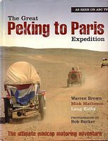 The Great PEKING TO PARIS Expedition