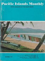 PACIFIC ISLANDS MONTHLY - Vol. 44, No. 12, December 1973