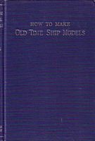 HOW TO MAKE OLD-TIME SHIP MODELS