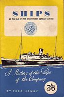 SHIPS OF THE ISLE OF MAN STEAM PACKET CO. LTD.