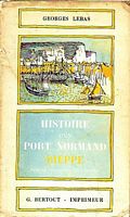 HISTOIRE D'UN PORT NORMAND SOUS LA REVOLUTION ET L'EMPIRE (DIEPPE)