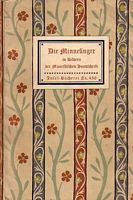 DIE MINNESINGER in Bildern cdf Manessischen Handschrist