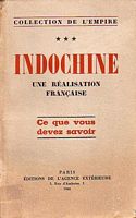 INDOCHINE - Une R&eacute;alisation Fran&ccedil;aise: ce que vous devez savoir