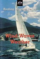 WIND WAVES WEATHER - TASMANIA