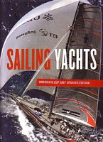 SAILING YACHTS (America's Cup 2007 updated edition)