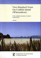 TWO HUNDRED YEARS ON COD FISH ISLAND (WHENUAHOU) - From Cultural Encounter to Nature Conservation