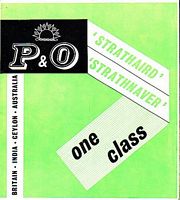 P&O STRATHNAVER & STRATHAIRD, One Class - Run Britain, India, Ceylon, Australia