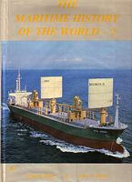THE MARITIME HISTORY OF THE WORLD - Volume II