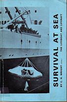 SURVIVAL AT SEA - The Lifeboat and  Liferaft