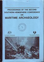 PROCEEDINGS OF THE SECOND SOUTHERN HEMISPHERE CONFERENCE ON MARITIME ARCHAEOLOGY