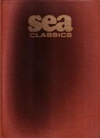 SEA CLASSICS MAGAZINE - Volume 6 (1973) & Volume 7 (1974)