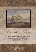PERSISTENCE PAYS: The Discovery of Dr William Russ Pugh's Log and Journal of his 1835 Voyage from England to New Holland