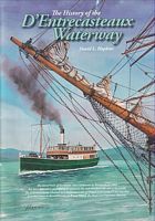 THE HISTORY OF THE D'ENTRECASTEAUX WATERWAY