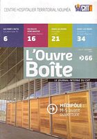 L'OUVRE BOITE, Le Journal Interne du CHT / Centre Hospitalier Territorial Noum&eacute;a - No. 66