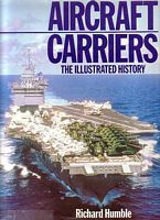 AIRCRAFT CARRIERS -  The Illustrated History