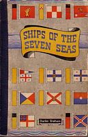 SHIPS OF THE SEVEN SEAS - No. I - The Passenger Liners